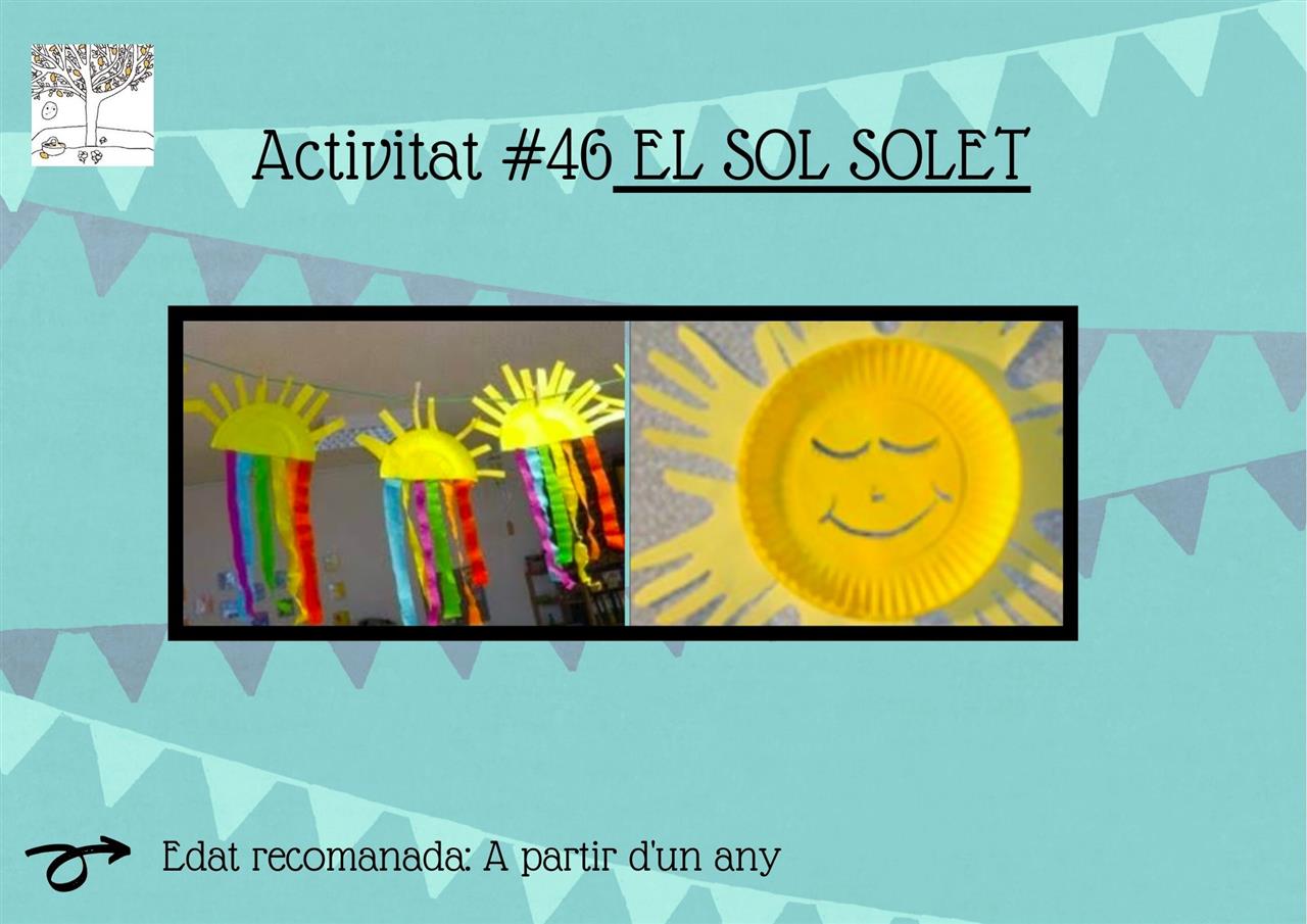 Activitats per fer a casa 46:  EL SOL SOLET